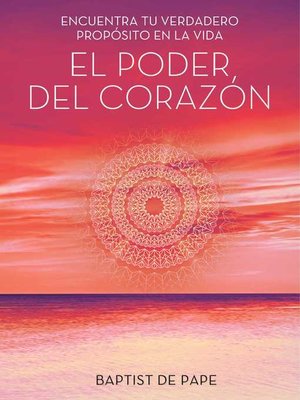 cover image of El Poder del corazón (The Power of the Heart)